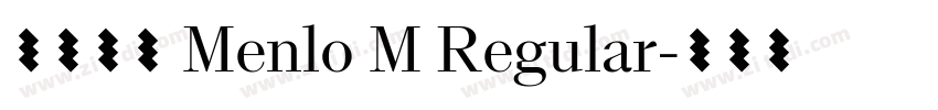 微软雅黑 Menlo M Regular字体转换